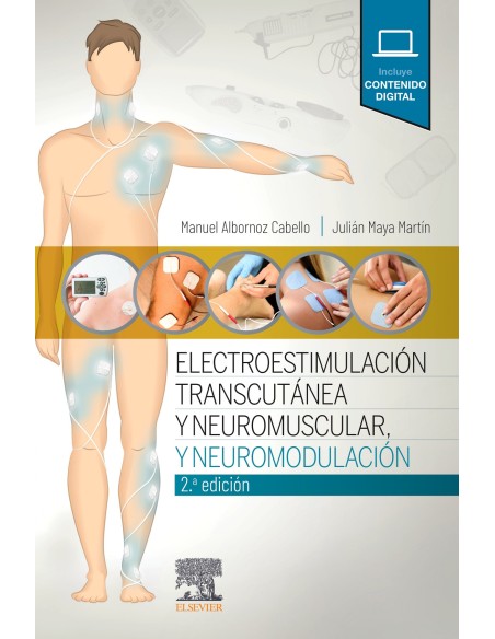 Electroestimulacion transcutanea neuromuscular y neuromodulacion 2ª ed